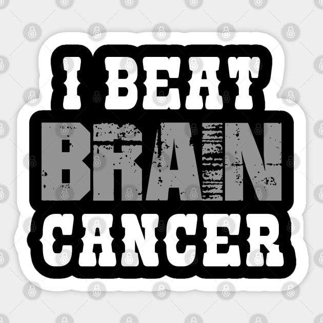 I Beat Brain Cancer Sticker by zeedot